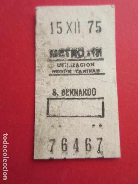 Collectables Transport Tickets: ref: REFMM01 - METRO MADRID - parada S. BERNARDO 131? - 1975 - CAPICUA 76467