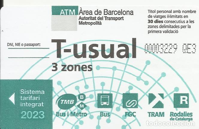 Coleccionismo Billetes de transporte: Tarjeta T-Usual. 3 zones. 2023. 5,5x8,5 cm. Autoritat del Transport Metropolit&agrave; Barcelona.
