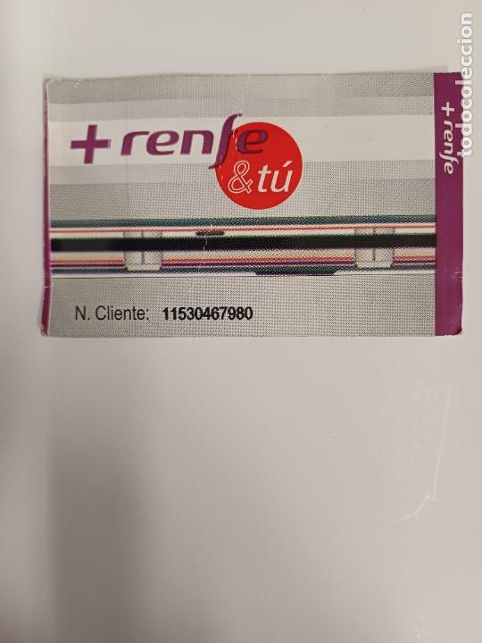 Coleccionismo Billetes de transporte: TARJETA BILLETE DE TRANSPORTE + RENFE & T&Uacute;