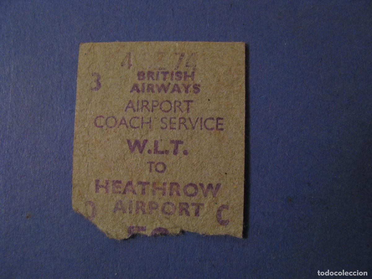 Coleccionismo Billetes de transporte: BILLETE DE TRANSPORTE. BRITISH AIRWAYS AIRPORT COACH SERVICE. HEATHROW. A&Ntilde;OS 70.