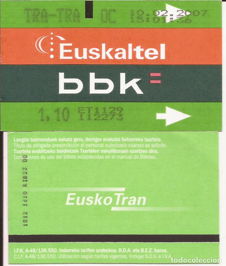 Coleccionismo Billetes de transporte: BILLETE DE TRANSPORTE, EUSKO TRAN, TRANVIA BILBAO, OCASIONAL 2007