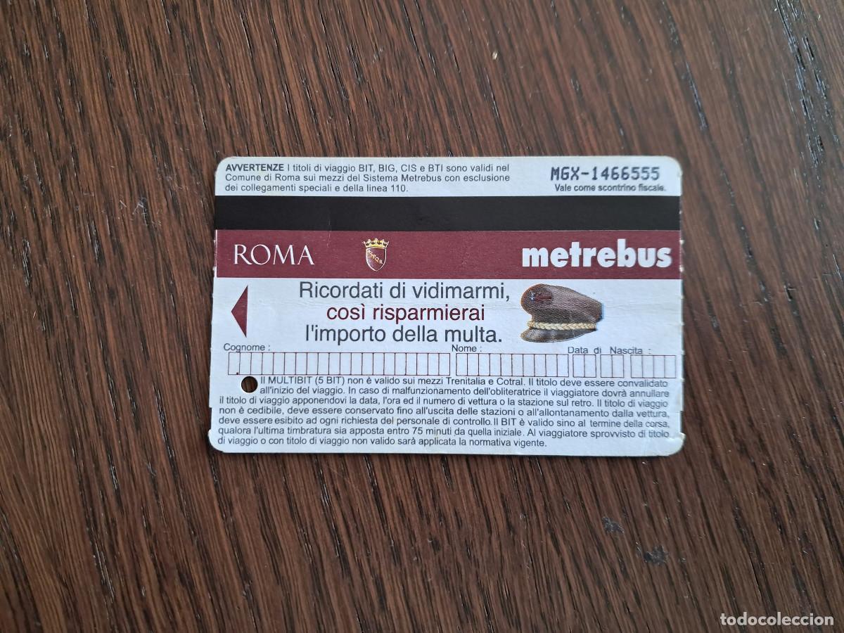 Sammeln von Fahrkarten: ticket transporte, metrebus Roma, a&ntilde;o 2008.