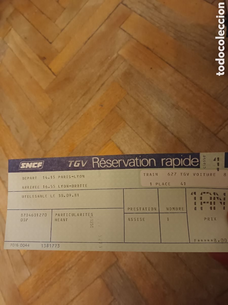 Sammeln von Fahrkarten: BILLETE 1981 TGV. AVE FRANCES. PAR&Iacute;S, LYON,BROTTE. VER FOTOS.