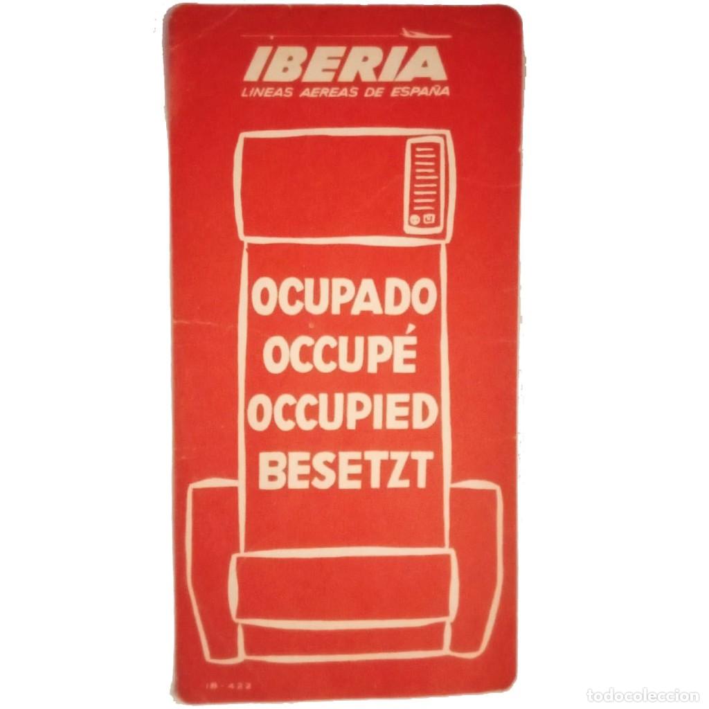 Collectables Transport Tickets: IBERIA. IB-422. TARJETA DE ASIENTO OCUPADO. (20,5 X 10 cm)