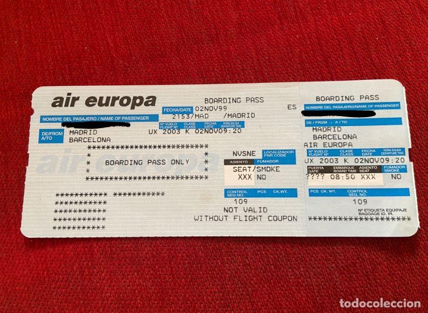 Collectables Transport Tickets: R25951 BILLETE DE AVION AIR EUROPA MADRID BARCELONA (2-11-1999) BOARDING PASS