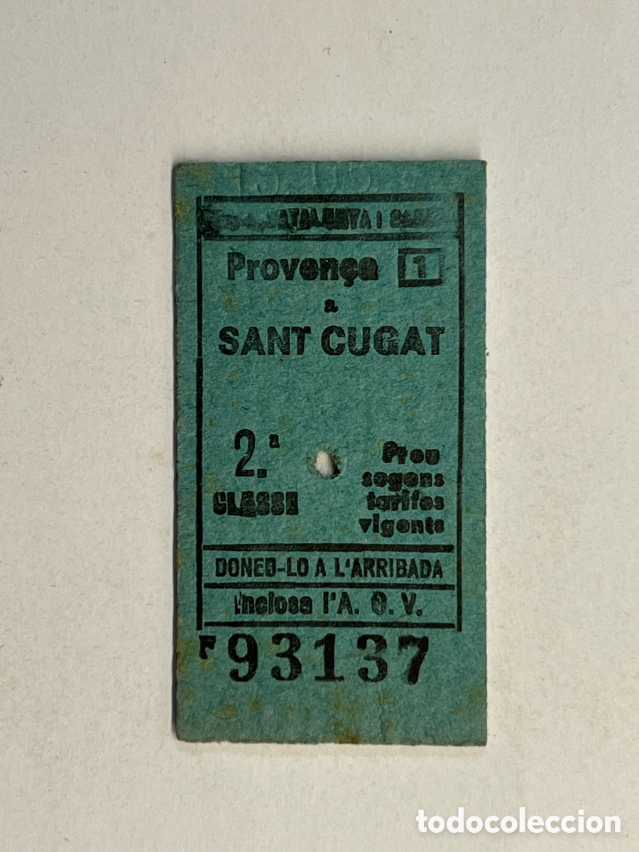 Collectables Transport Tickets: FERROCARRIL DE CATALU&Ntilde;A. Proven&ccedil;a a San Cugat (h.1980?)