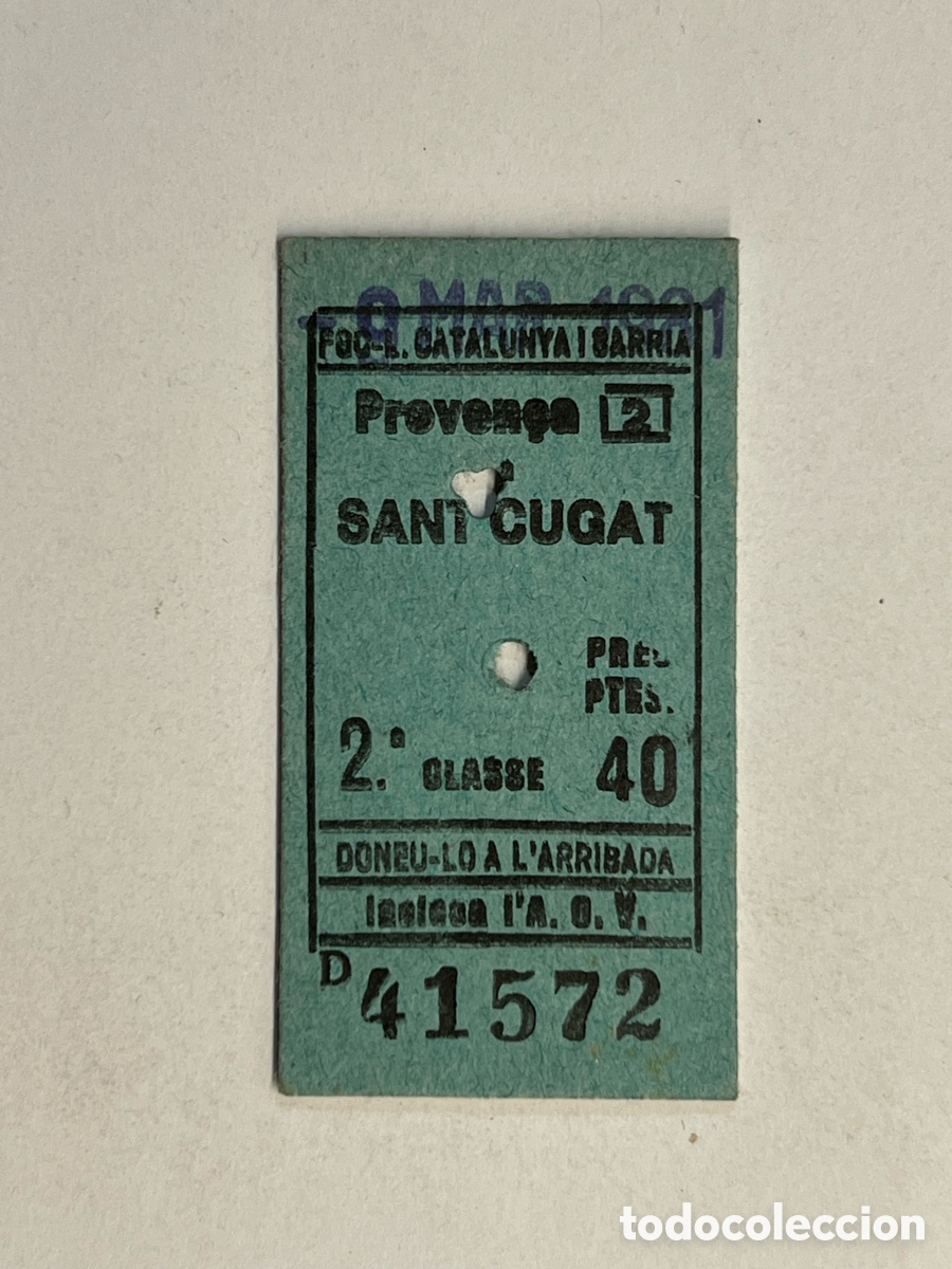 Collectables Transport Tickets: FERROCARRIL DE CATALU&Ntilde;A. Proven&ccedil;a a San Cugat (h.1980?)