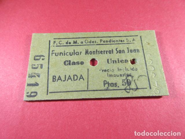 Colecionismos Bilhetes de Transporte: BILLETE EDMONSON FUNICULAR MONTSERRAT SAN JUAN BAJADA FERROCARRILES DE MONTA&Ntilde;A GRANDES PENDI