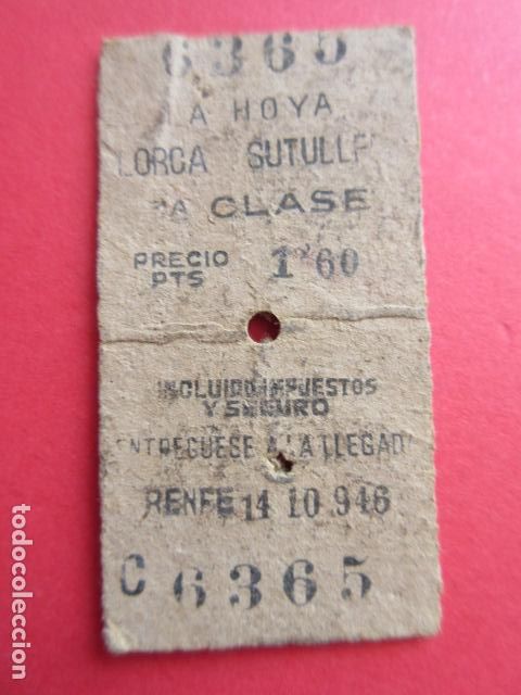 Collectables Transport Tickets: BILLETE TIPO EDMONSON - LA HOYA LORCA