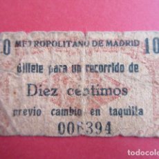 Coleccionismo Billetes de transporte: METRO DE MADRID - METROPOLITANO - VALE BILLETE DIEZ CENTIMOS UN RECORRIDO