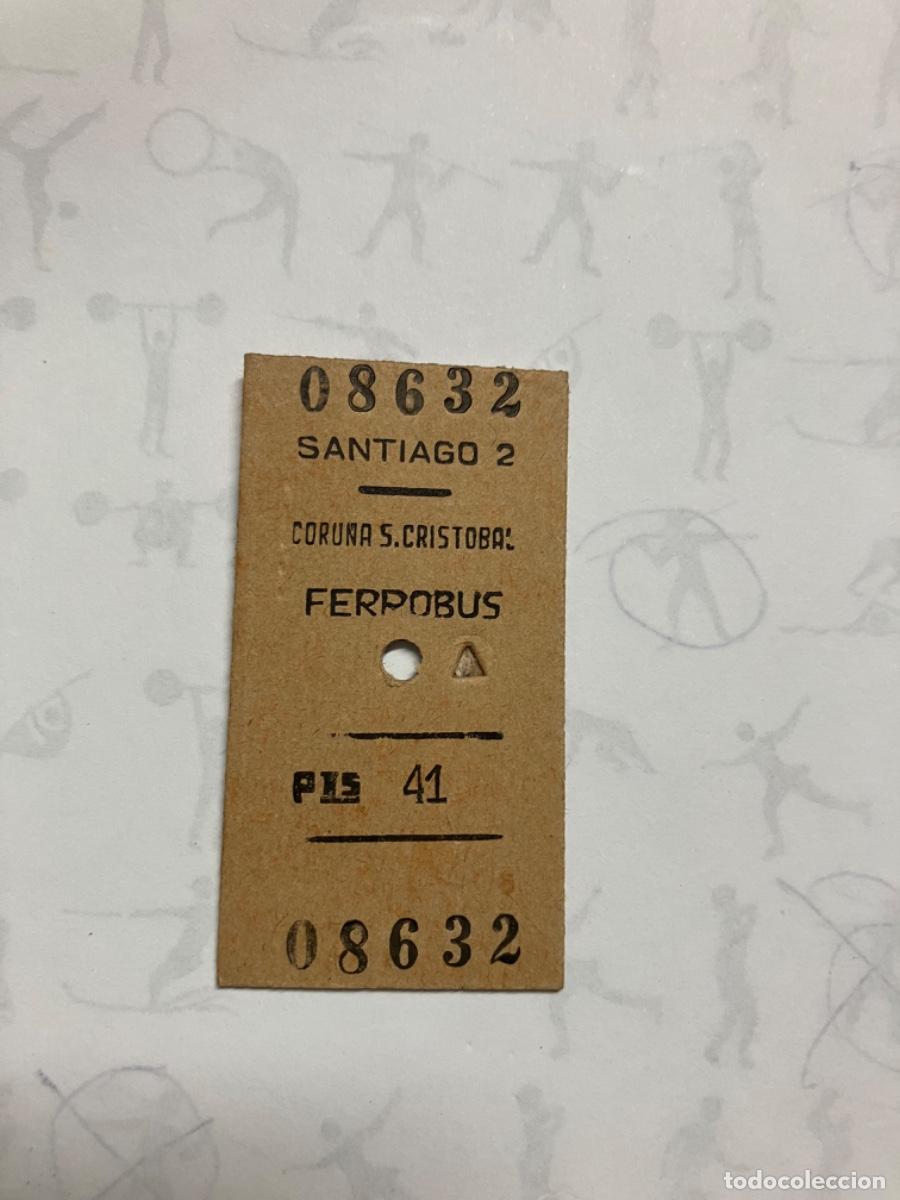 Collectionnisme Billets de transport: BILLETE TREN FERROB&Uacute;S CORU&Ntilde;A SANTIAGO