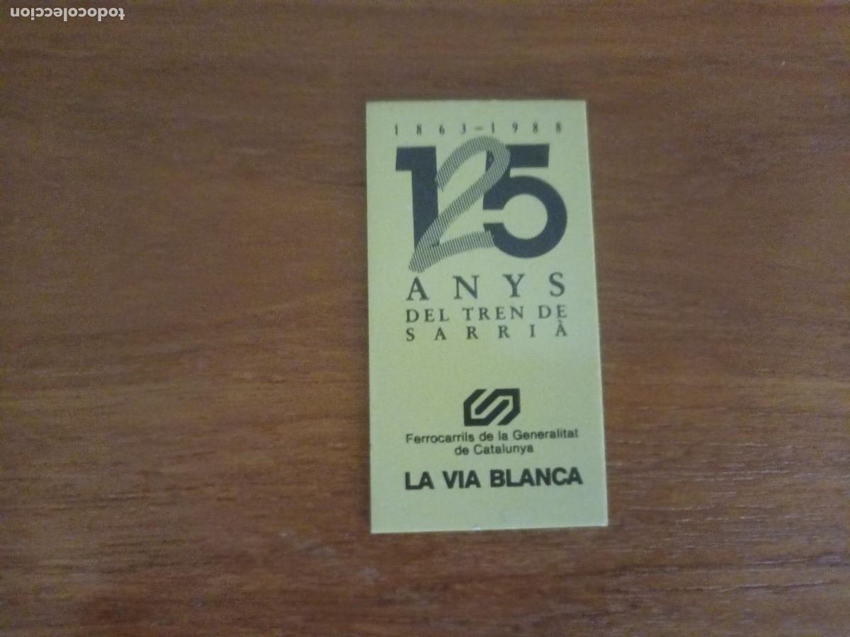 Coleccionismo Billetes de transporte: BILLETE 125 ANYS DEL TREN DE SARRIA FACSIMIL DE BILLETE DE LOS ANOS 20