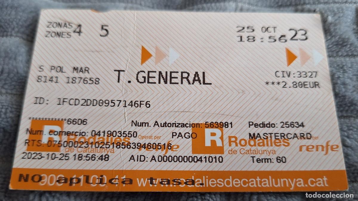Sammeln von Fahrkarten: BILLETE USADO DE RODALIES (Zonas 4 y 5 &middot; SANT POL DE MAR, BARCELONA) - 25 OCTUBRE 2023 -