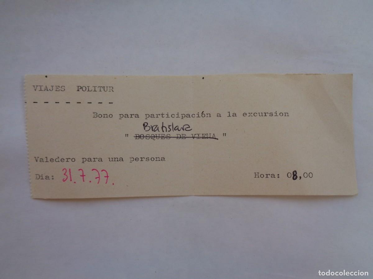 Collectables Transport Tickets: BILLETE DE VIAJES POLITUR . BONO PARA PARTICIPAR EN LA EXCURSION A BRATISLAVA , 1977