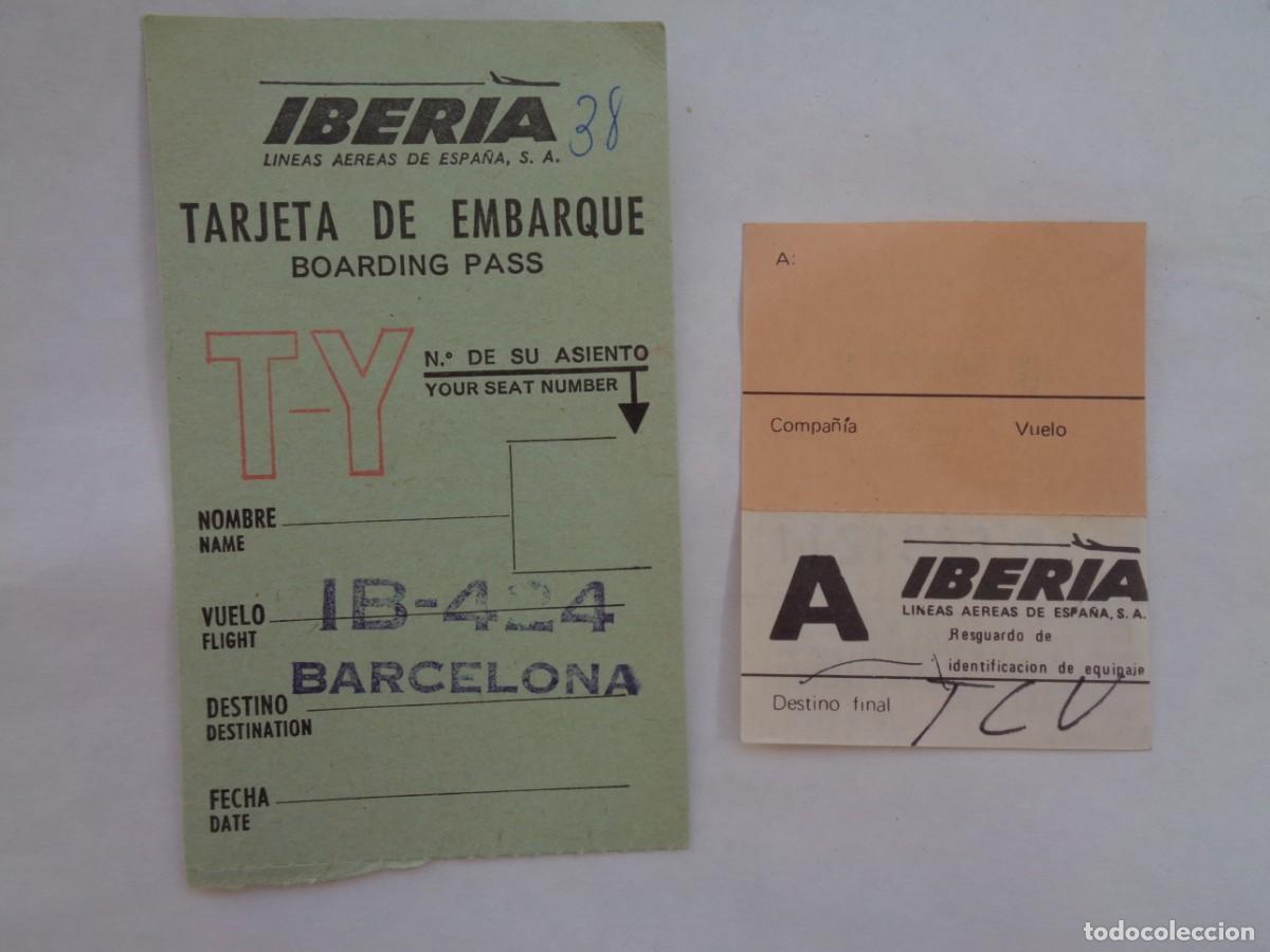 Collectables Transport Tickets: IBERIA ( LINEAS AEREAS ESPA&Ntilde;OLAS ): TARJETA DE EMBARQUE Y RESGUARDO IDENTIFICACION EQUIPAJE, A&Ntilde;OS 70