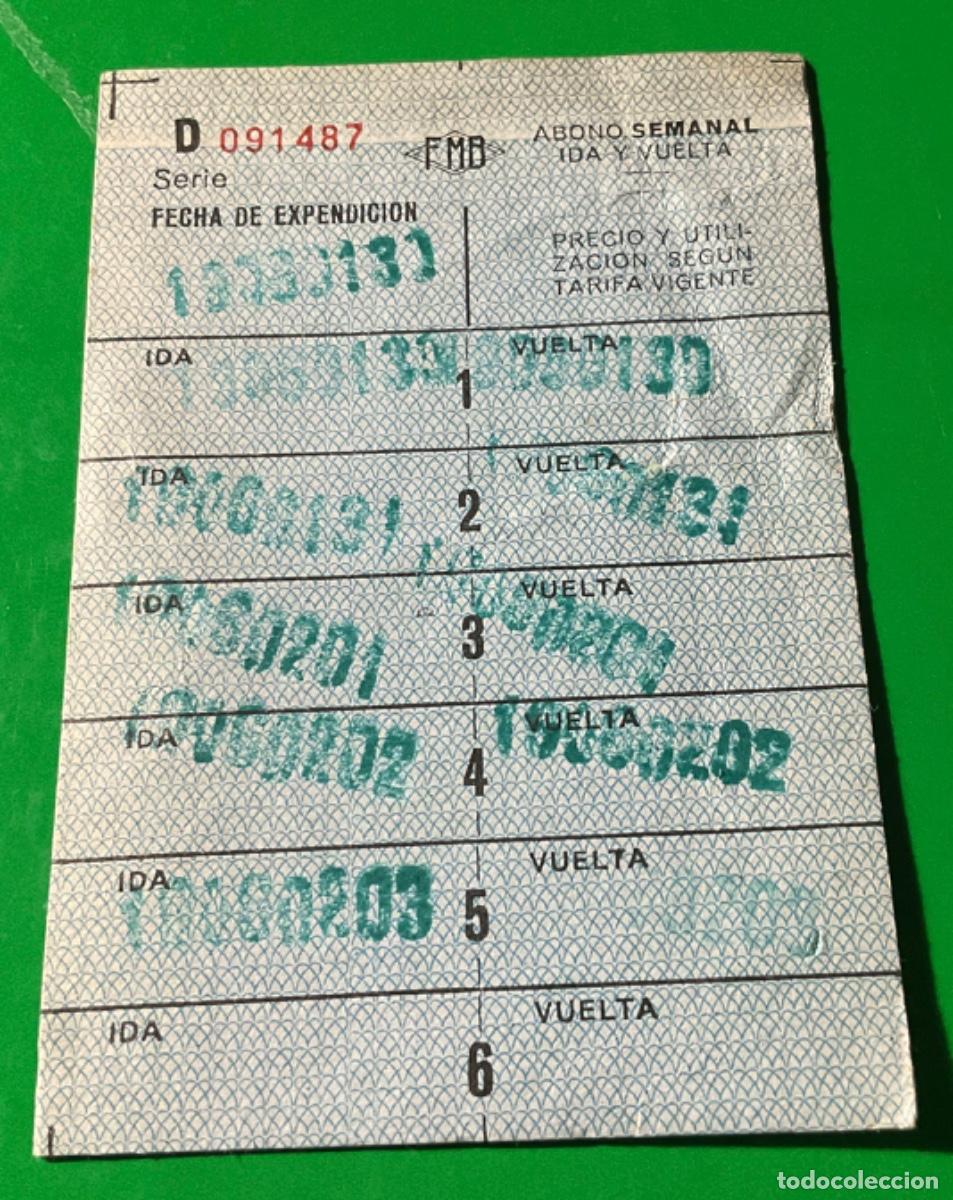 Sammeln von Fahrkarten: ABONO SEMANAL IDA Y VUELTA. FMB. BARCELONA. SERIE D