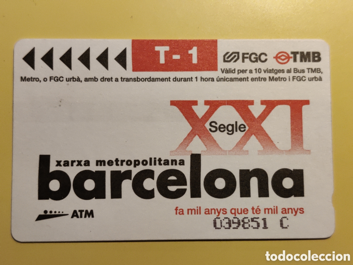 Coleccionismo Billetes de transporte: TMB T-1 Segle XXI / siglo XXI Billete de transporte Barcelona