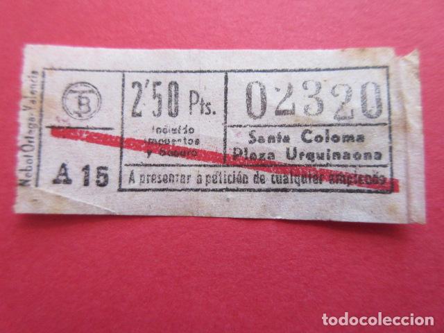 Coleccionismo Billetes de transporte: BILLETE 2.50 PESETAS SANTA COLOMA PLAZA URQUINAONA TRANVIAS BARCELONA CAPICUA 02320