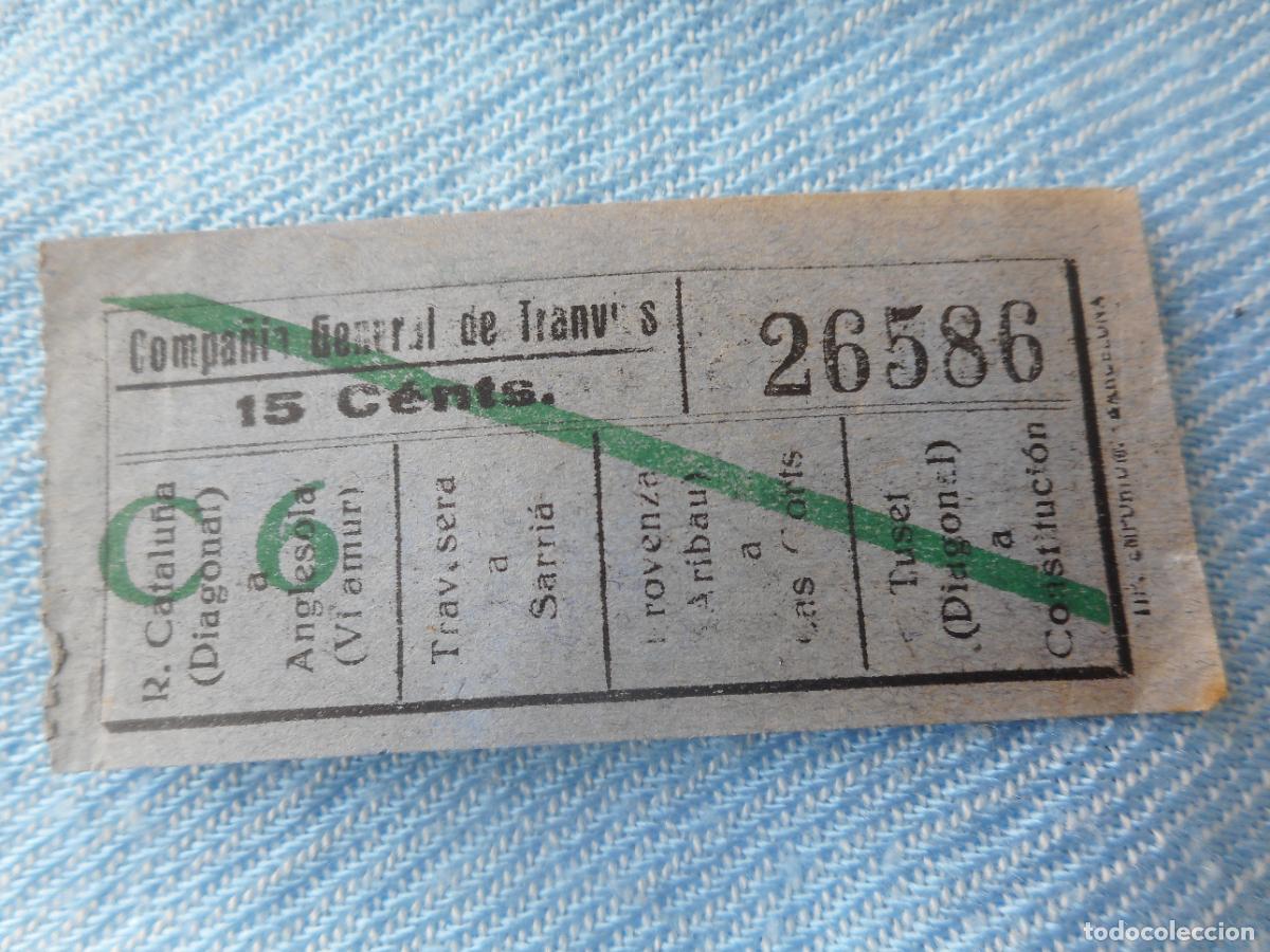 Sammeln von Fahrkarten: ANTIGUO BILLERE COMPA&Ntilde;IA GENERAL TRANVIAS BARCELONA 15 CENTIMOS