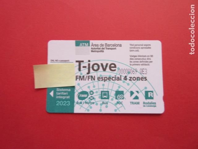 Sammeln von Fahrkarten: ref: TARMAGATMCOL - //// OPORTUNIDAD \\\\ A&Ntilde;O 2023 - T-JOVE FM/FN ESPECIAL 4 ZONAS - LEE INTERIOR