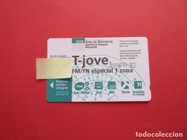 Colecionismos Bilhetes de Transporte: ref: TARMAGATMCOL - //// OPORTUNIDAD \\\\ A&Ntilde;O 2023 - T-JOVE FM/FN ESPECIAL 1 ZONAS - LEE INTERIOR