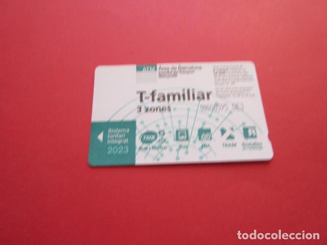Colecionismos Bilhetes de Transporte: ref: TARMAGATMCOL - //// OPORTUNIDAD \\\\ A&Ntilde;O 2023 - T-FAMILIAR 3 ZONAS - LEE INTERIOR