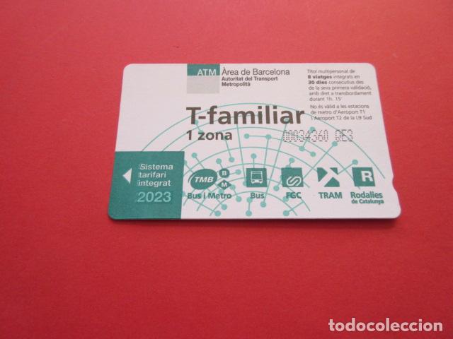 Colecionismos Bilhetes de Transporte: ref: TARMAGATMCOL - //// OPORTUNIDAD \\\\ A&Ntilde;O 2023 - T-FAMILIAR 1 ZONAS SERIE QE3 - LEE INTERIOR