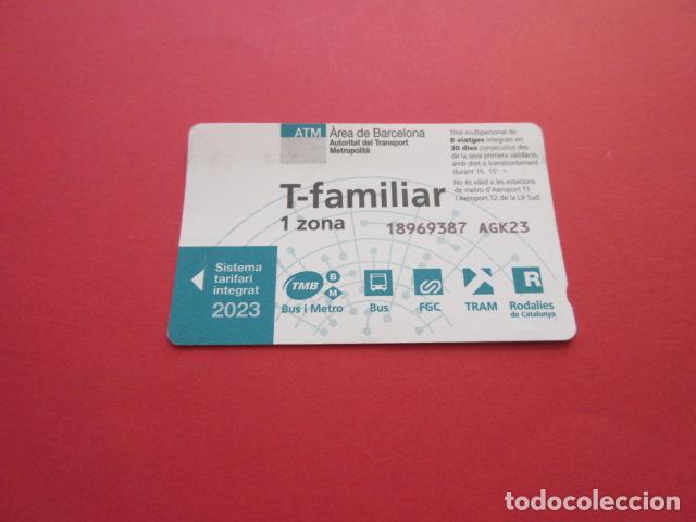 Colecionismos Bilhetes de Transporte: ref: TARMAGATMCOL - //// OPORTUNIDAD \\\\ A&Ntilde;O 2023 - T-FAMILIAR 1 ZONAS SERIE AKG23 - LEE INTERIOR