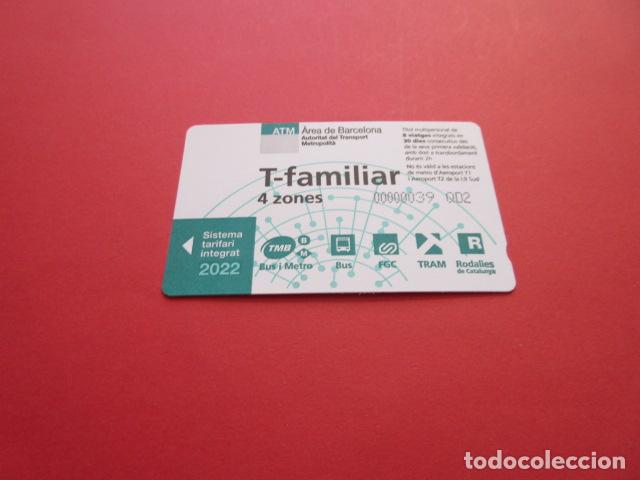 Colecionismos Bilhetes de Transporte: ref: TARMAGATMCOL - //// OPORTUNIDAD \\\\ A&Ntilde;O 2022 - T-FAMILIAR 4 ZONAS - LEER INTERIOR