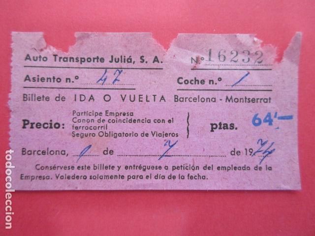 Coleccionismo Billetes de transporte: BILLETE AUTO TRASNPORTE JULIA BARCELONA MONTSERRAT IDA Y VUELTA 1974