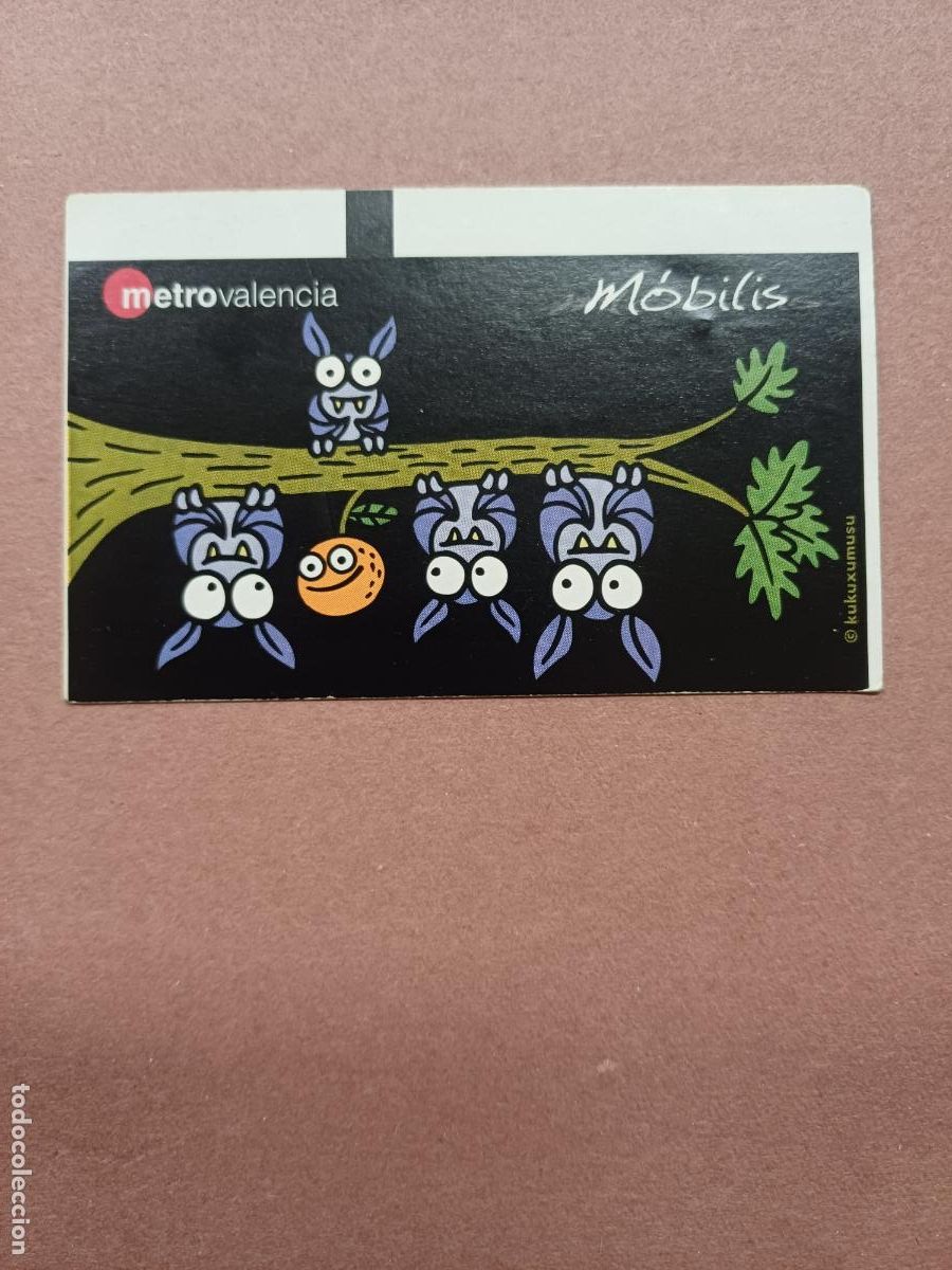 Collectables Transport Tickets: TARJETA TRANSPORTE M&Oacute;BILIS DE METRO VALENCIA. SERIE KUKUXUMUSU