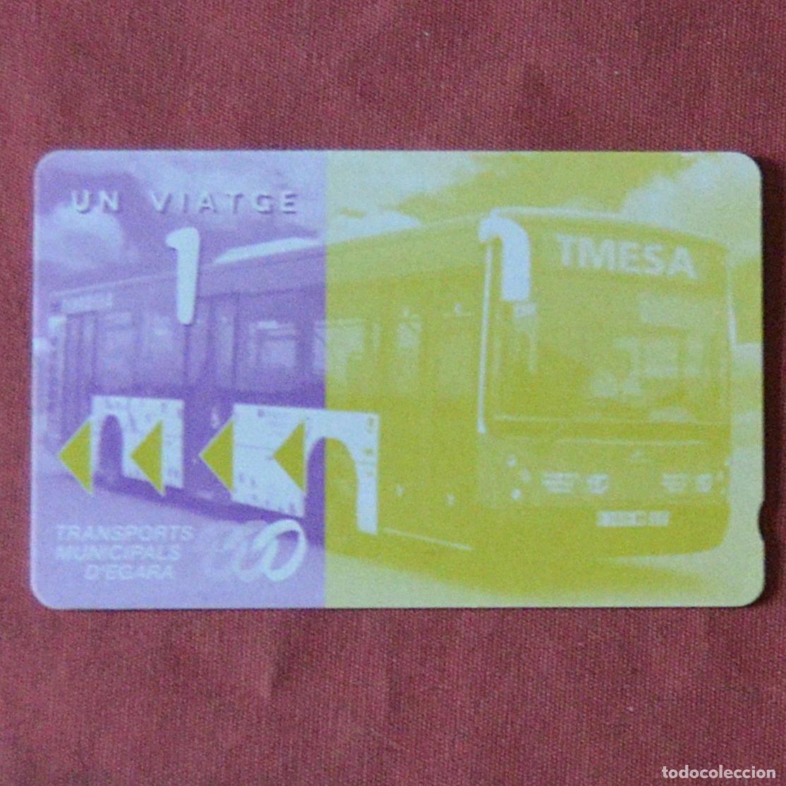 Colecionismos Bilhetes de Transporte: TARJETA DE AUTOBUS - TRANSPORTS MUNICIPALS D' EGARA - 1 VIATJE - NUEVA SIN USO