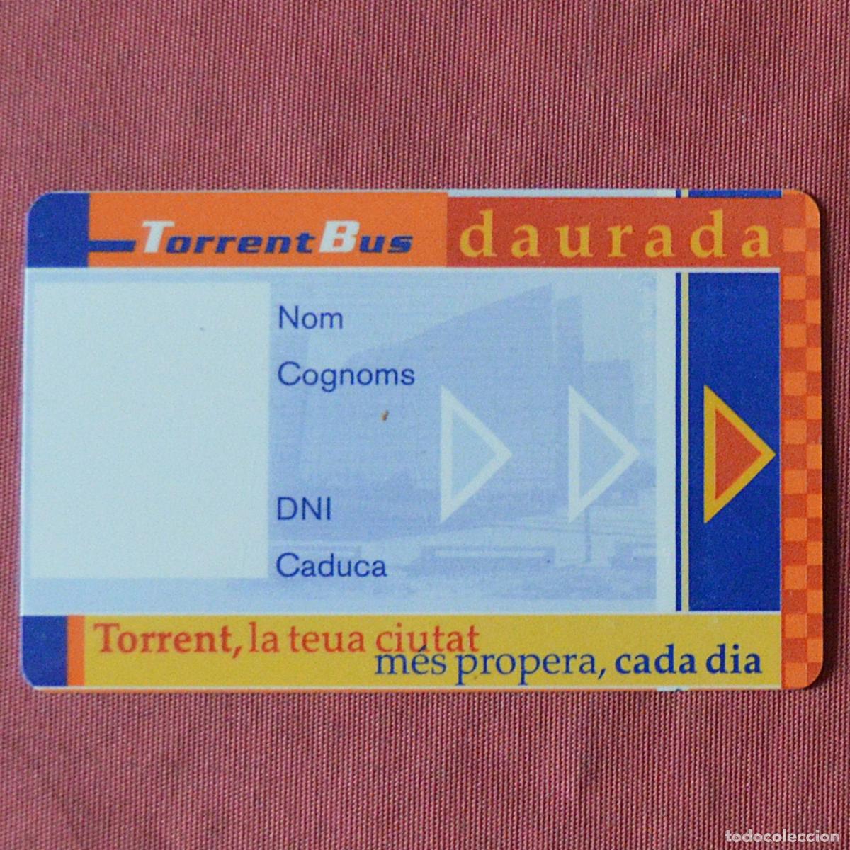 Sammeln von Fahrkarten: TARJETA DE BUS - DAURADA - AJUNTAMENT DE TORRENT - NUEVA - SIN USO