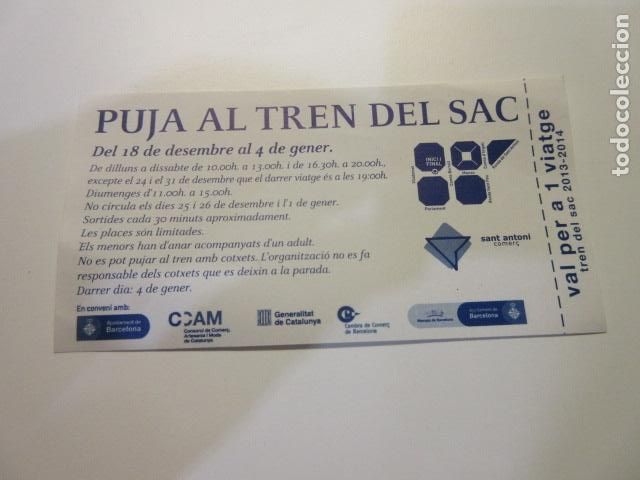Sammeln von Fahrkarten: BILLETE PUJA AL TREN DEL SAC 2013-2014 SANT ANTONI COMER&Ccedil;