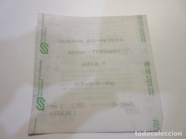 Colecionismos Bilhetes de Transporte: BILLETE NURIA QUERALBS - FGC FERROCARRILES GENERALITAT CREMALLERA