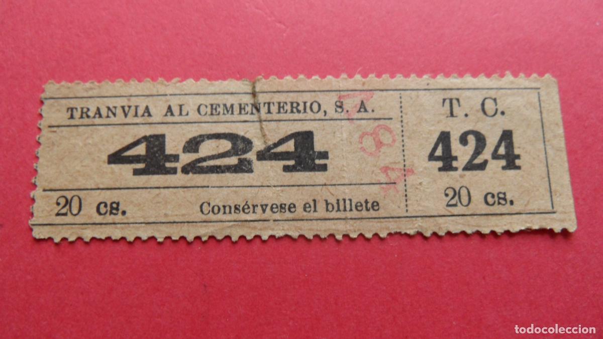 Collectionnisme Billets de transport: REF: VAL01 - VALENCIA - TRANVIA AL CEMENTERIO S.A. - CAPICUA 424 - LEER INTERIOR