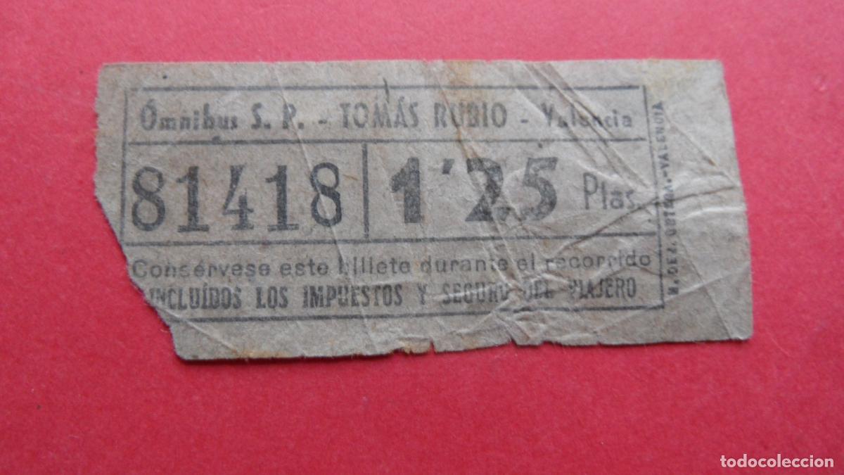 Coleccionismo Billetes de transporte: REF: VAL01 - OMNIBUS TOMAS RUBIO VALENCIA - CAPICUA 81418 - LEEINTERIOR