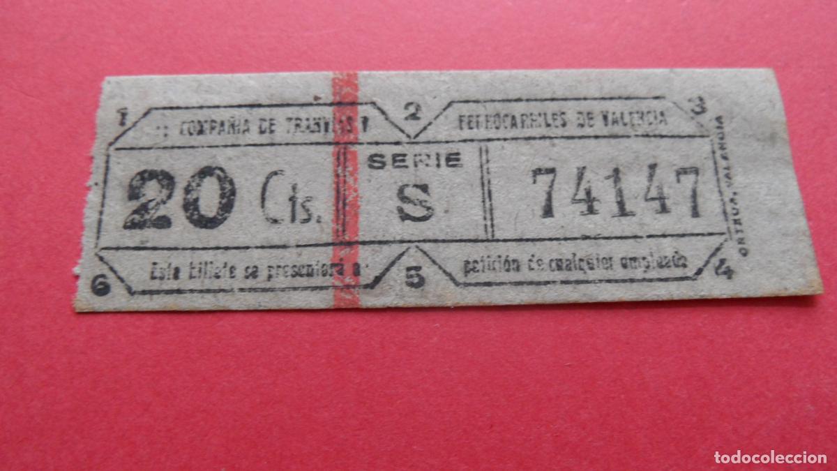 Collectables Transport Tickets: REF: VAL01 - VALENCIA - COMPA&Ntilde;IA TRANVIA FERROCARRILES - CAPICUA 74147 - LEEINTERIOR