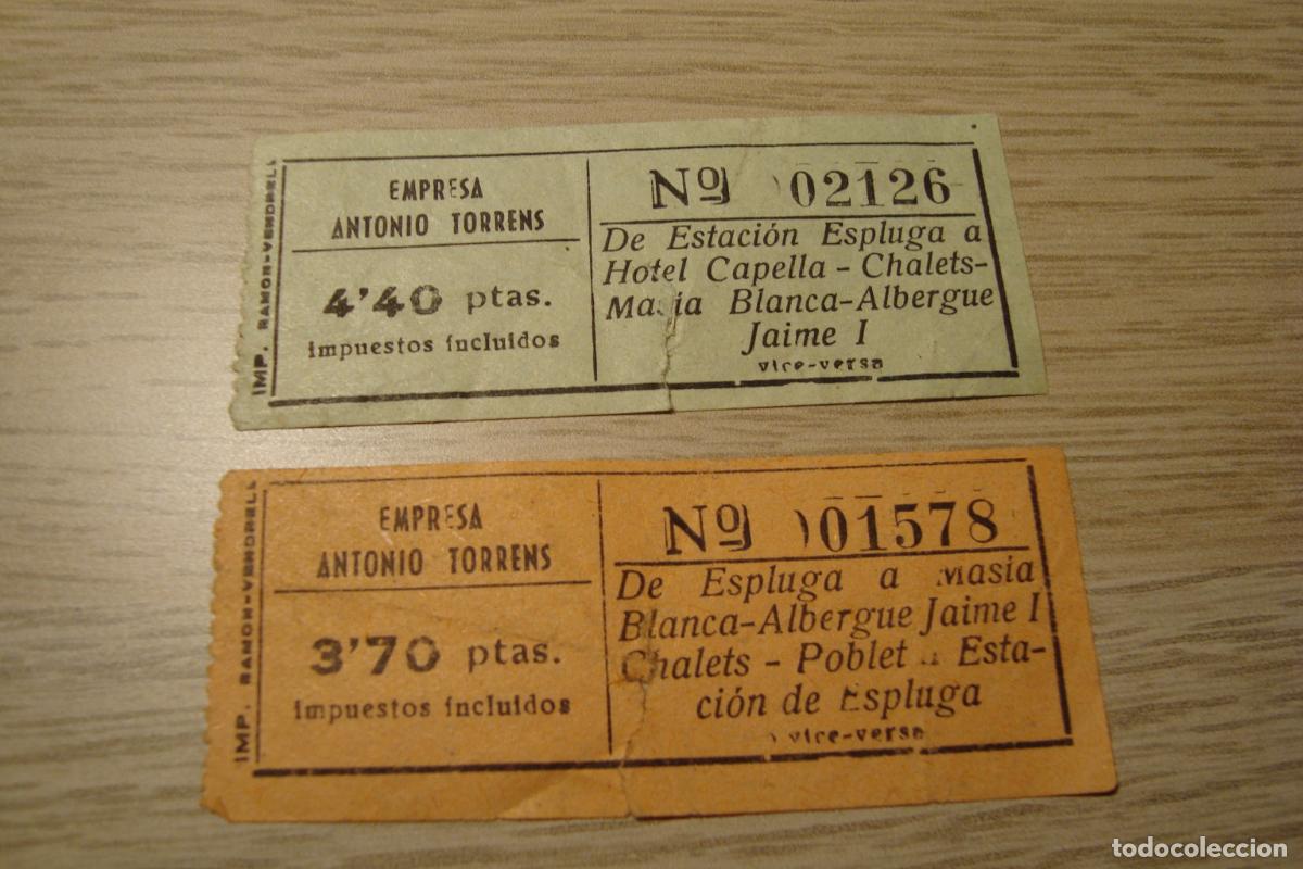 Sammeln von Fahrkarten: DOS ANTIGUOS BILLETES EMPRESA ANTONIO TORRENS. ESPLUGA-MASIA BLANCA-ALBERQUE JAIME I-CAPELLA