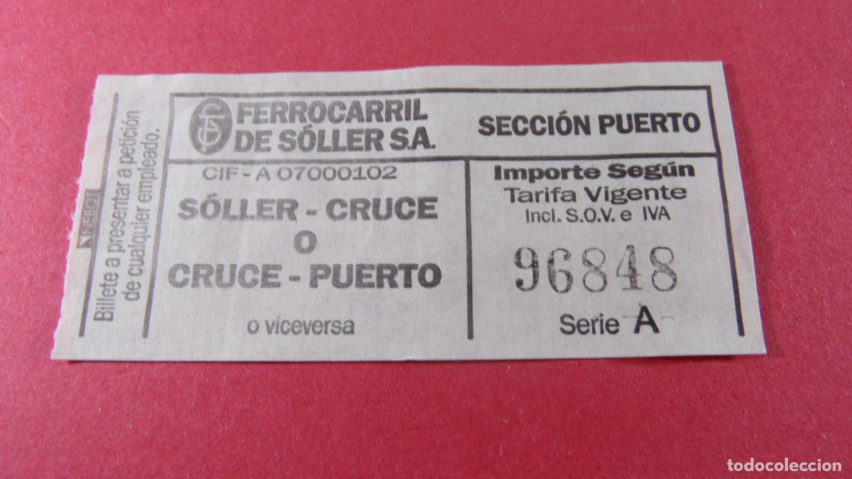 Coleccionismo Billetes de transporte: REF: MALL01 - 1 BILLETE FERROCARRIL SOLLER BALEARES MALLORCA IBIZA PALMA- LEER INT