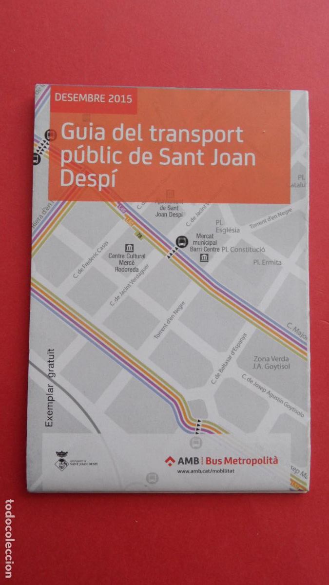 Collectables Transport Tickets: GUIA PLANO DICIEMBRE 2015 DESPLEGABLE - TRANSPORTE PUBLICO SANT JOAN DESPI
