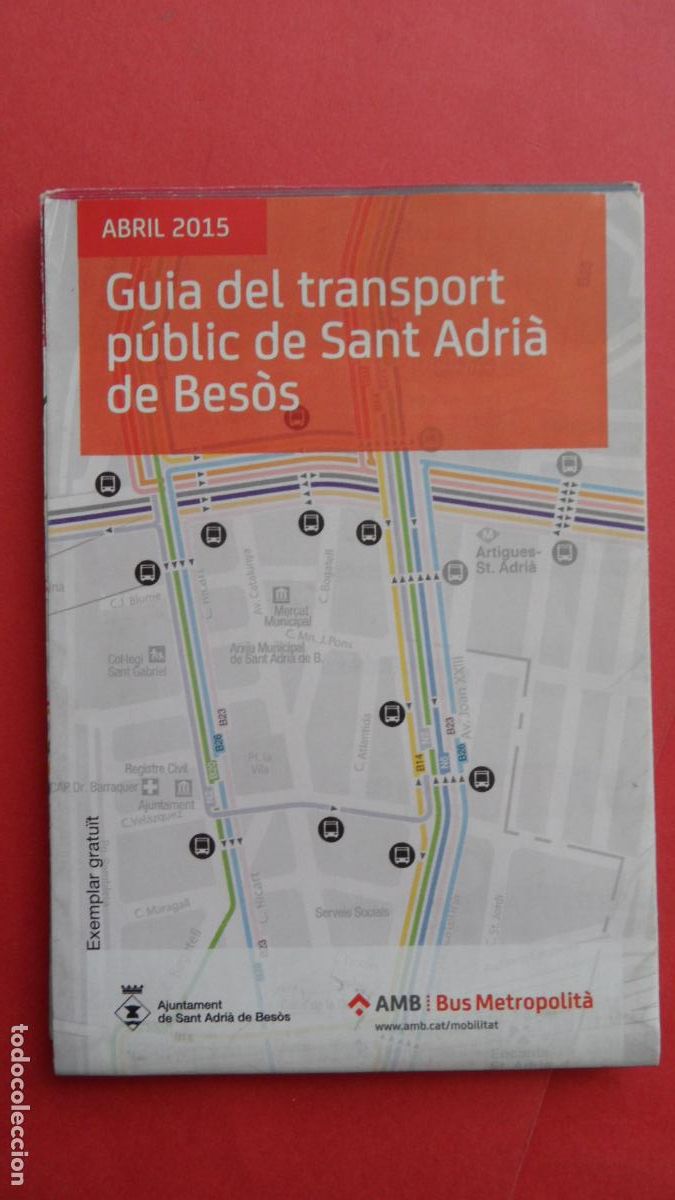 Collectables Transport Tickets: GUIA PLANO ABRIL 2015 DESPLEGABLE - TRANSPORTE PUBLICO SANT ADRIA DEL BESOS