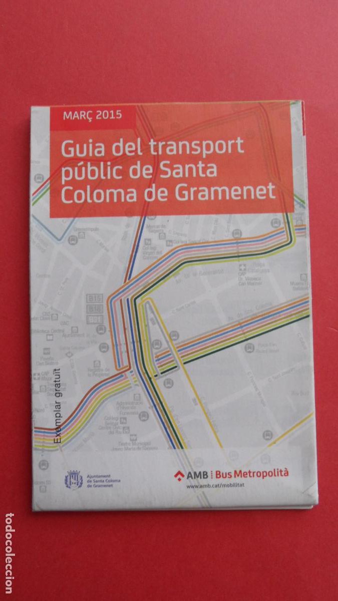 Collectables Transport Tickets: GUIA PLANO MARZO 2015 DESPLEGABLE - TRANSPORTE PUBLICO SANTA COLOMA DE GRAMANET