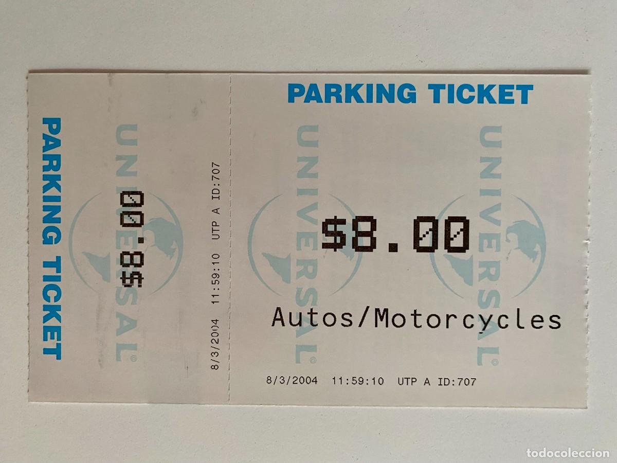 Coleccionismo billetes de transporte: UNIVERSAL STUDIOS LOS ANGELES 2004 USED PARKING TICKET - Foto 1