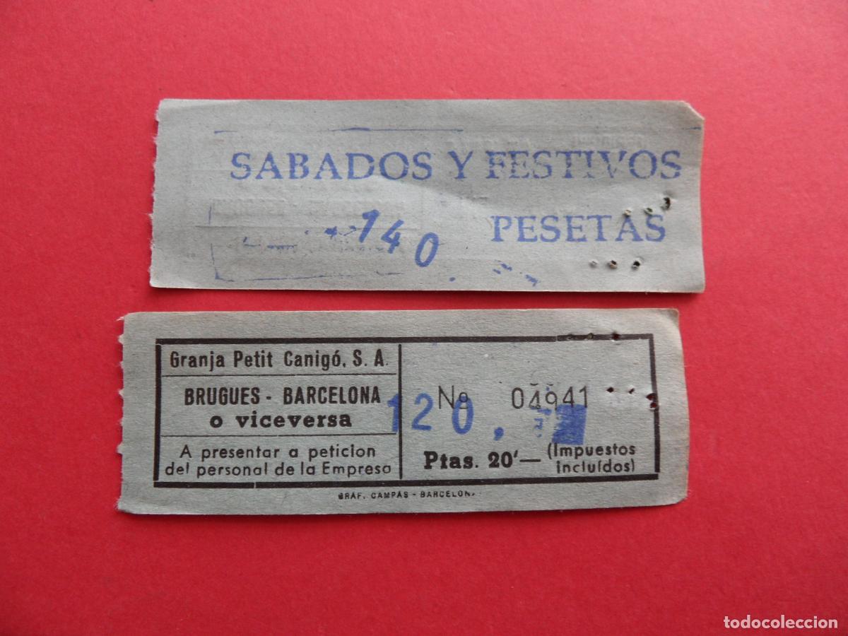 Coleccionismo Billetes de transporte: 1 BILLETE EMPRESA PETIT CANIGO BRUGUES BARCELONA 20 SOBRECARGA 120 Y SELLO FESTIVOS 140