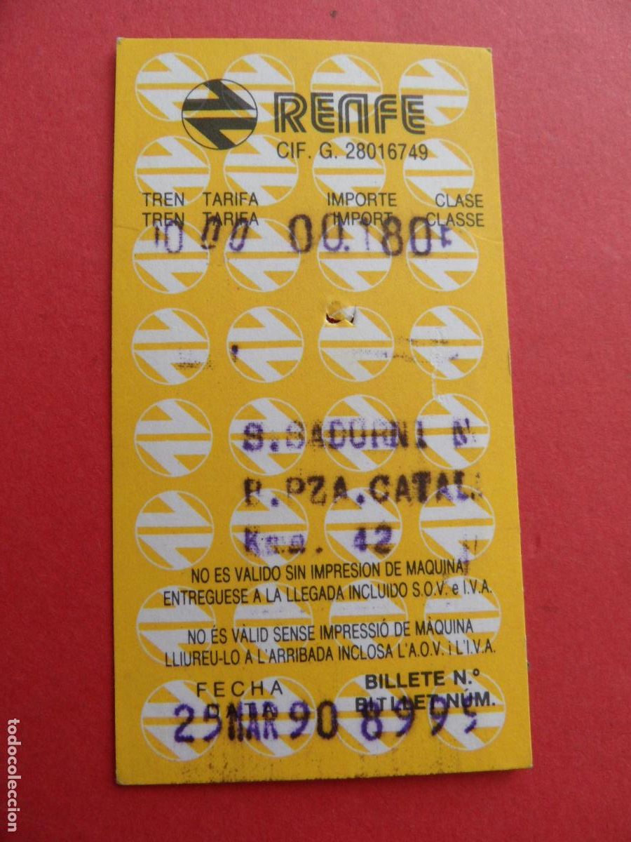 Coleccionismo Billetes de transporte: 1 BILLETE RENFE SAN SADURNI PLAZA CATALU&Ntilde;A 1990