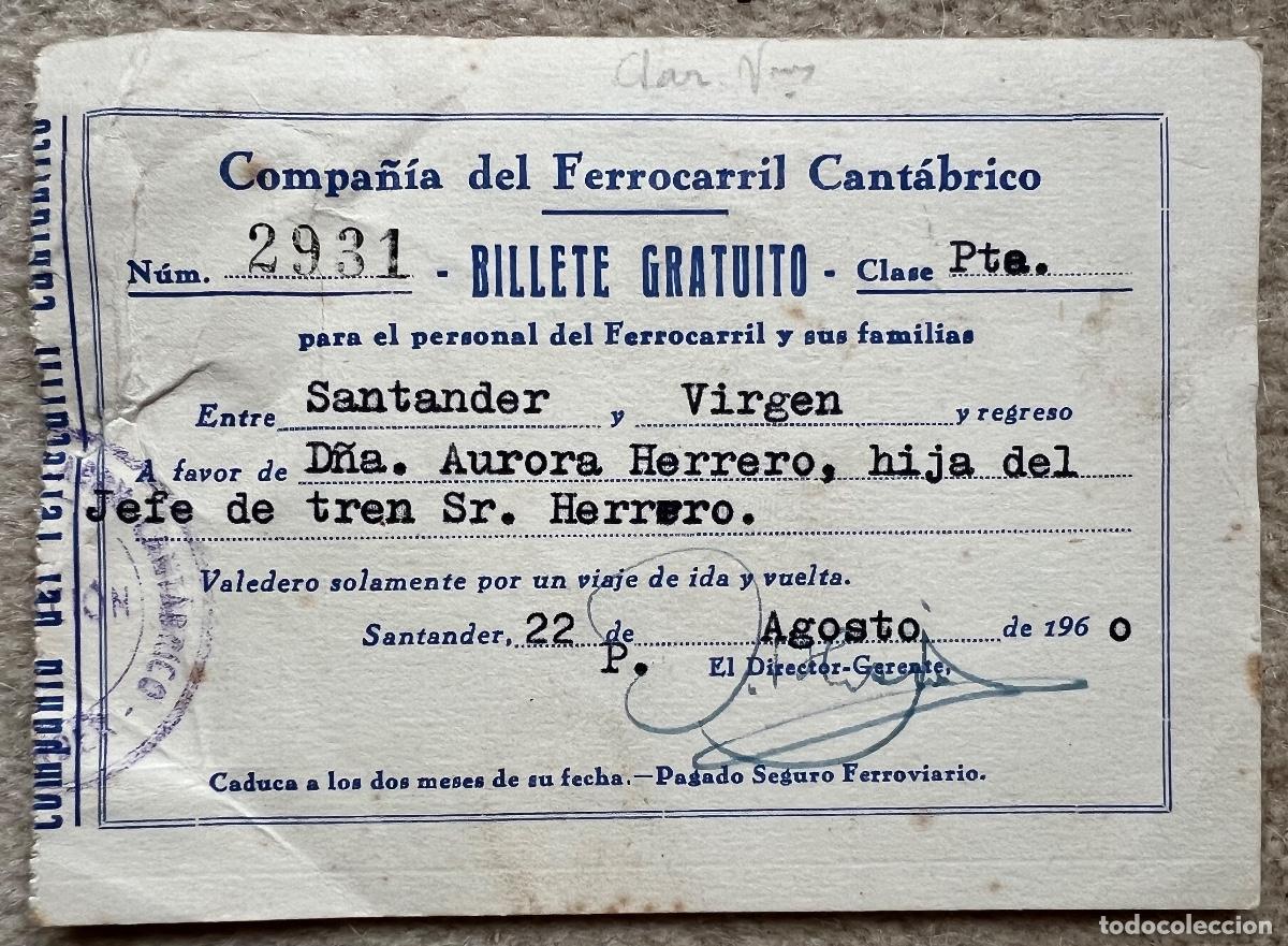 Coleccionismo Billetes de transporte: Billete gratuito tren. Compa&ntilde;&iacute;a del Ferrocarril Cant&aacute;brico (Santander - Virgen de la Pe&ntilde;a) A&ntilde;o 1960