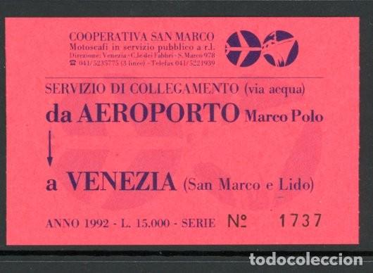 Coleccionismo Billetes de transporte: BILLETE DE LA COOPERATIVA SAN MARCE / VENECIA - AEROPUERTO / 1992( L I -27)