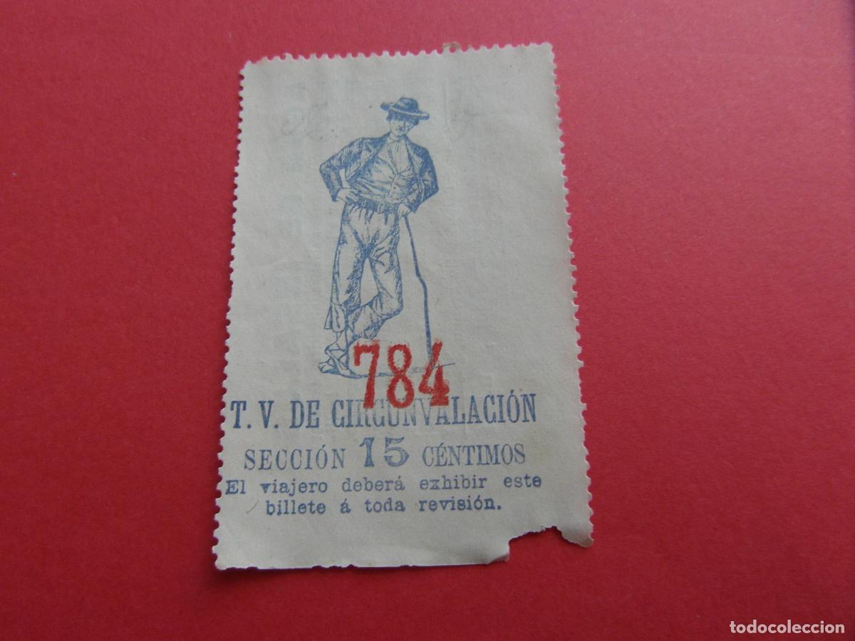 Coleccionismo Billetes de transporte: BILLETE TIPO CROMO - T.V. DE CIRCUNVALACION TRANVIA - BARCELONA SECCION 15 CENTIMOS VER PUBLI TRASER