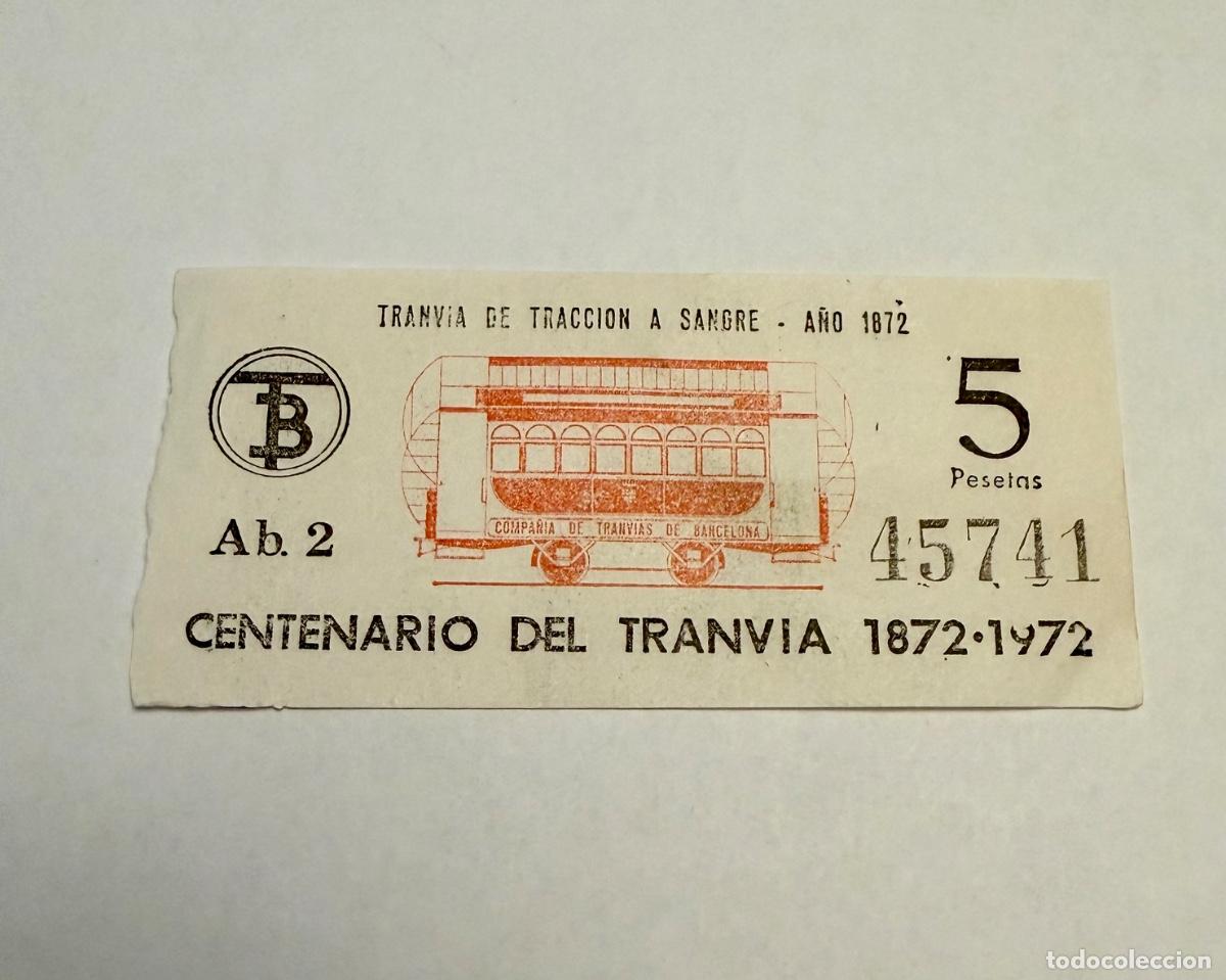 Coleccionismo Billetes de transporte: BILLETE CENTENARIO DEL TRANVIA BARCELONA 1972
